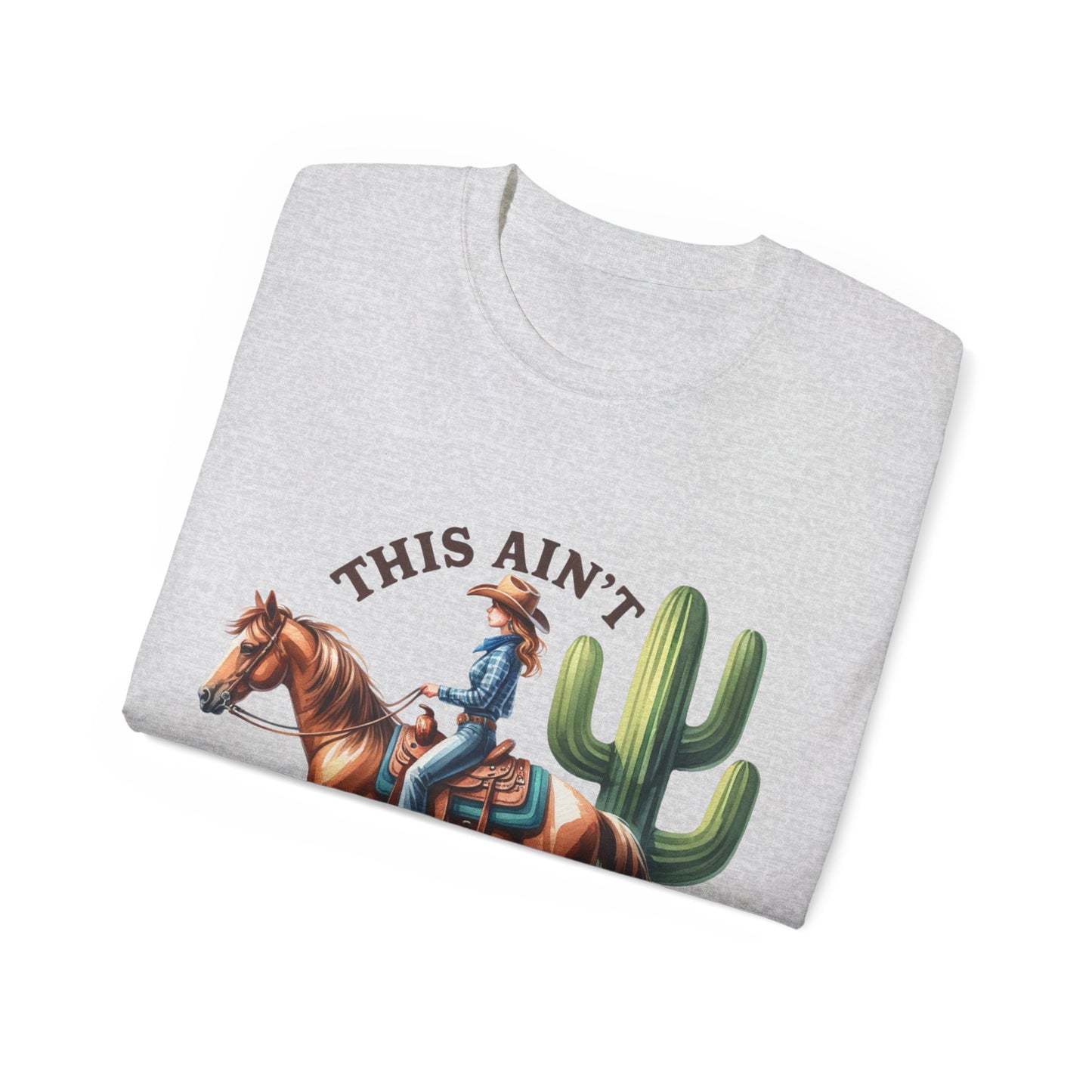 This ain't Texas - Unisex Ultra Cotton Tee
