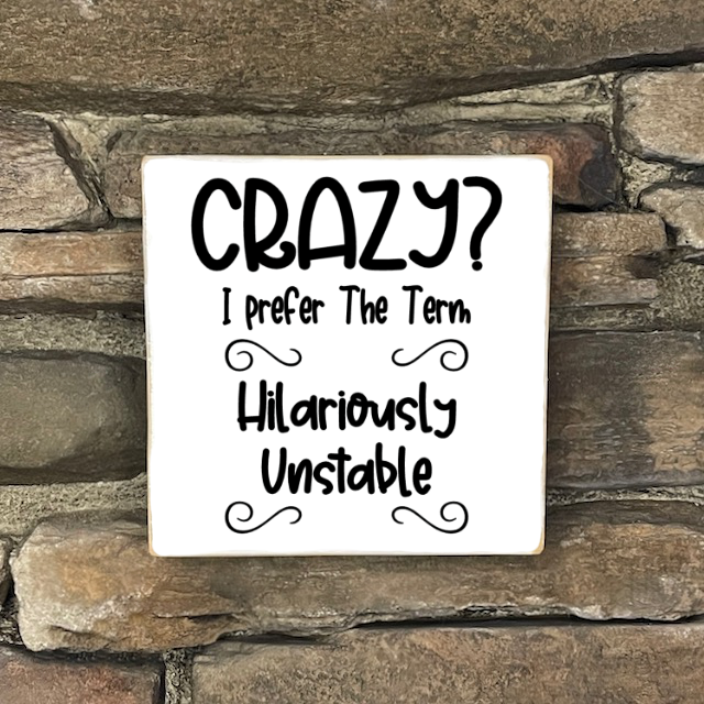 Funny Sign, Small - Square